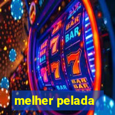 melher pelada